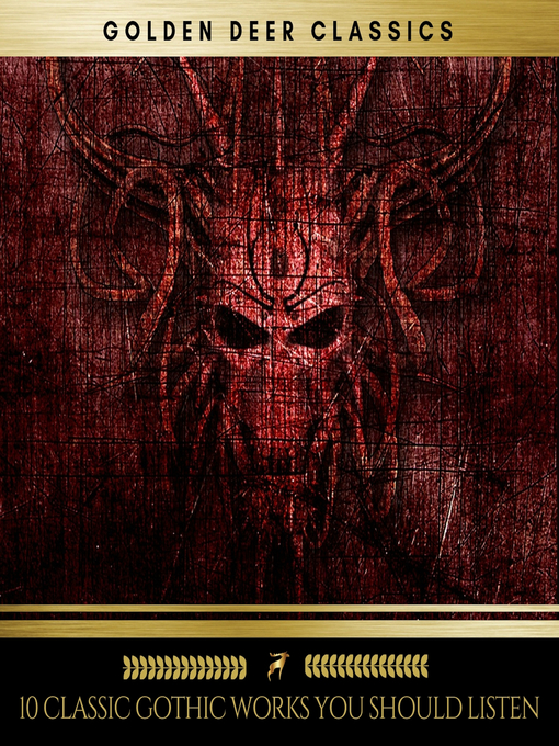 Title details for 10 Classic Gothic Works You Should listen by H.P Lovecraft - Available